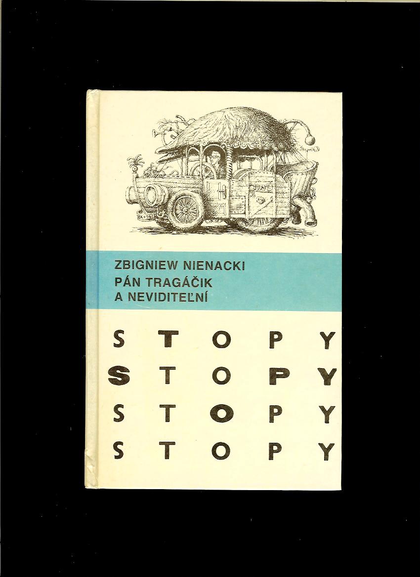 Zbigniew Nienacki: Pán Tragáčik a Neviditeľní