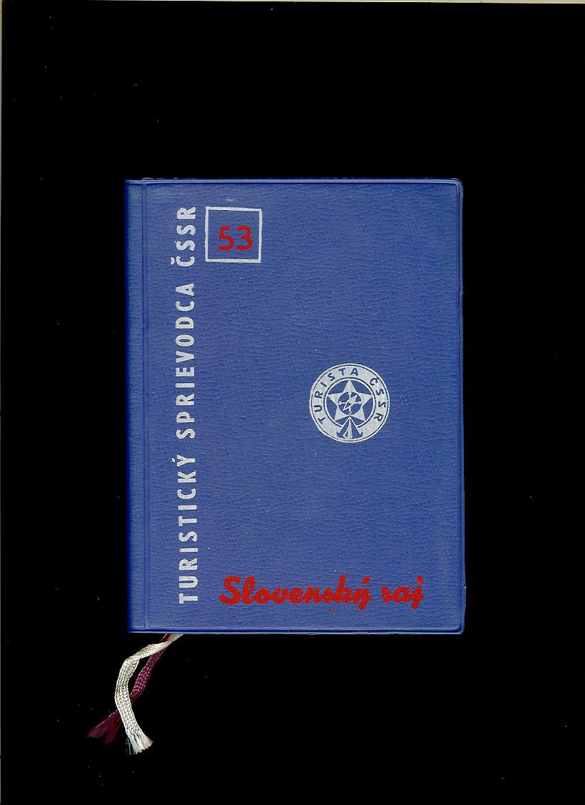 Andrej Hric a kol.: Slovenský raj. Turistický sprievodca /1965/