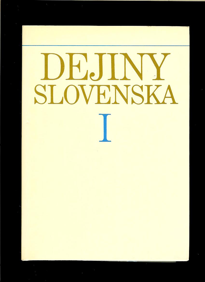 Richard Marsina a kol.: Dejiny Slovenska I (do roku 1526)