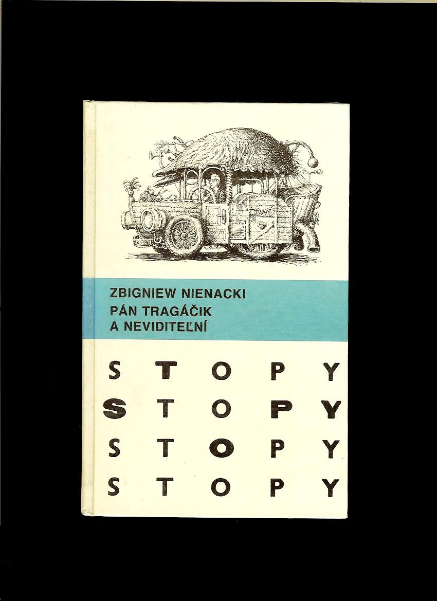 Zbigniew Nienacki: Pán Tragáčik a Neviditeľní