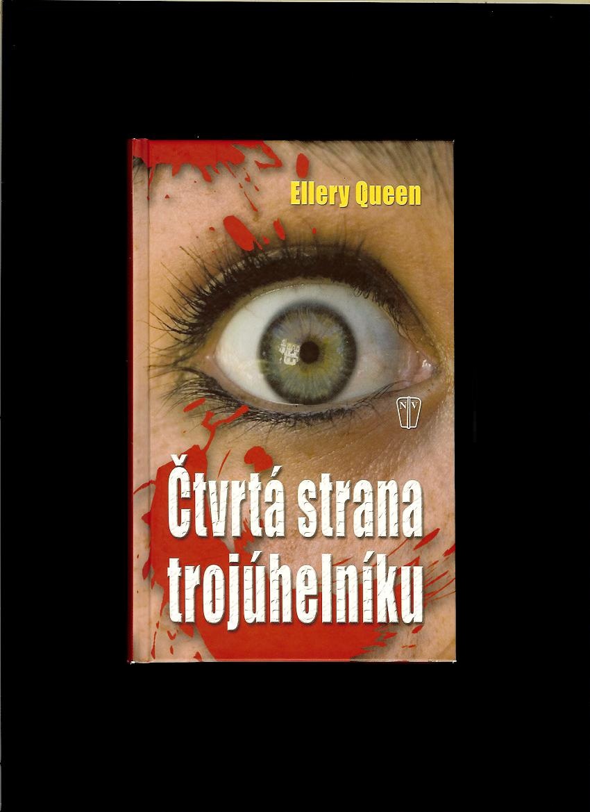 Ellery Queen: Čtvrtá strana trojúhelníku