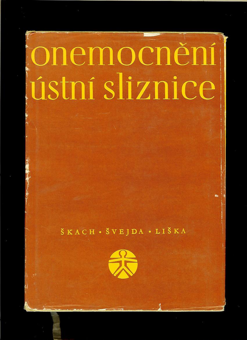 Miroslav Škach a kol.: Onemocnění ústní sliznice /1963/