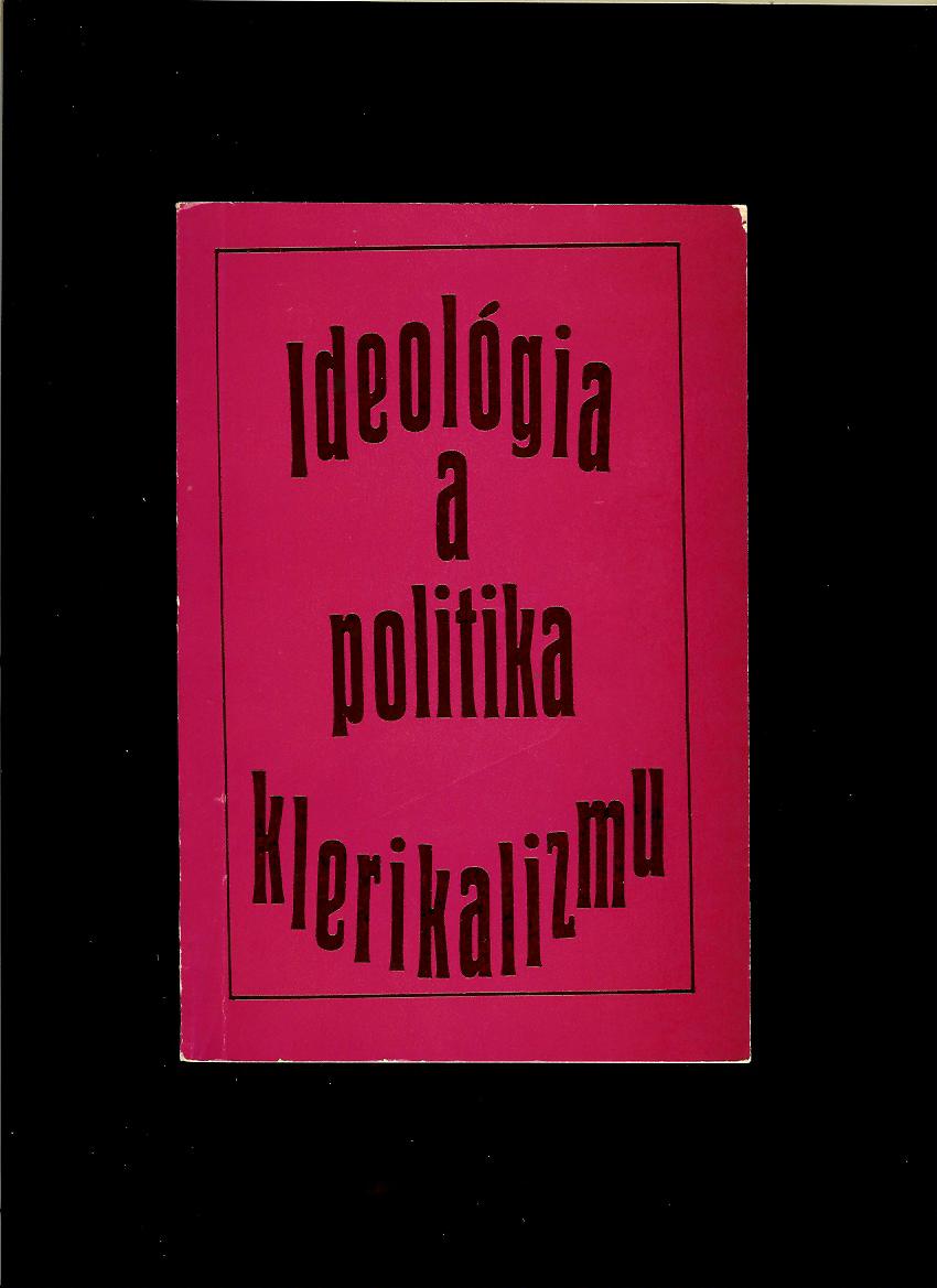 Ideológia a politika klerikalizmu