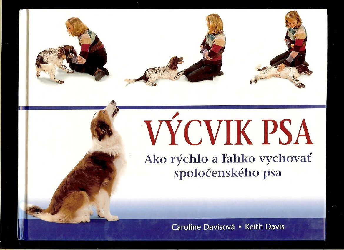 Caroline Davisová, Keith Davis: Výcvik psa
