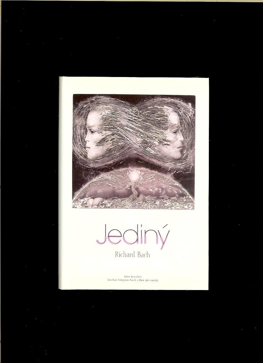 Richard Bach: Jediný
