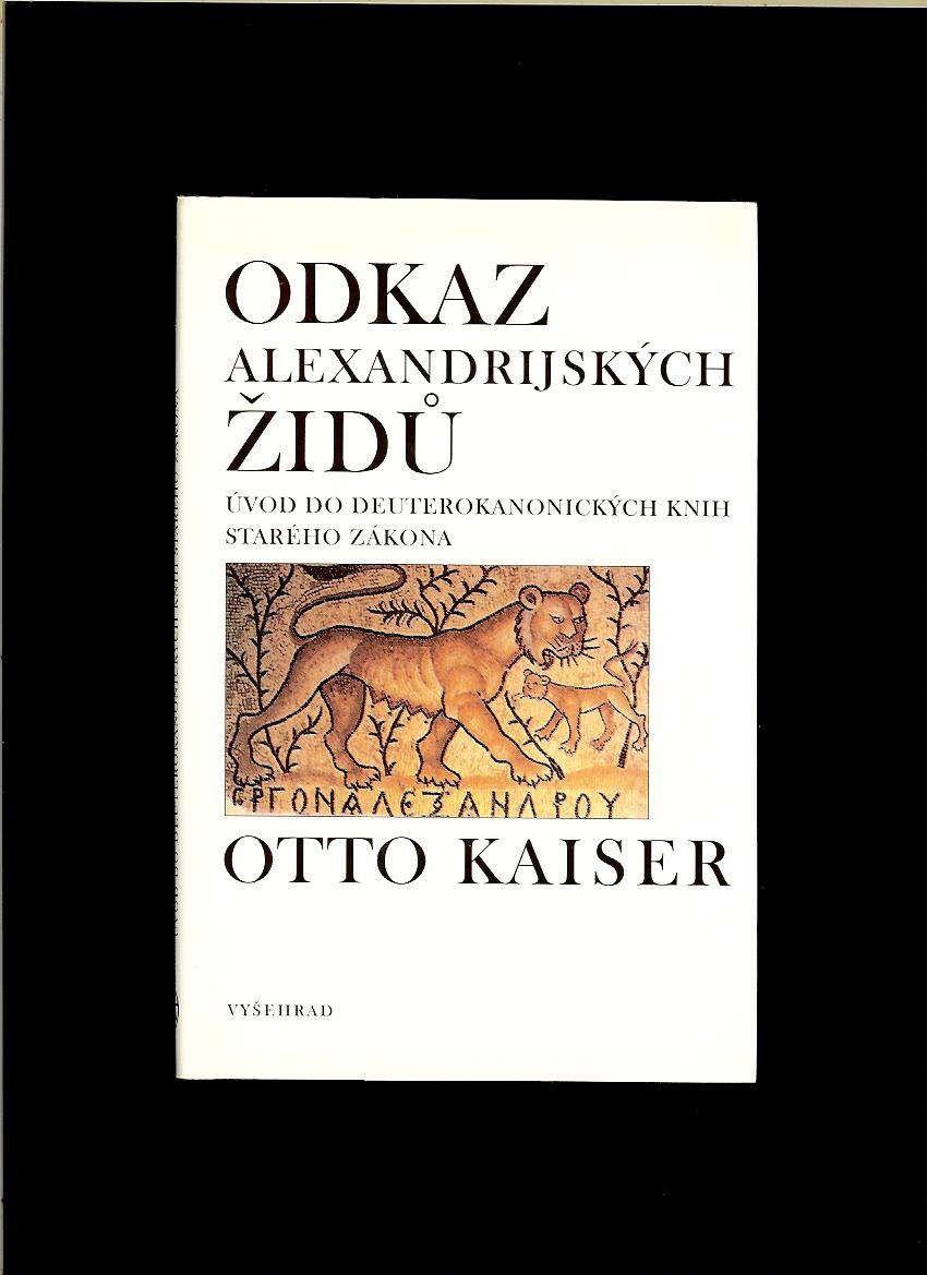 Otto Kaiser: Odkaz alexandrijských Židů