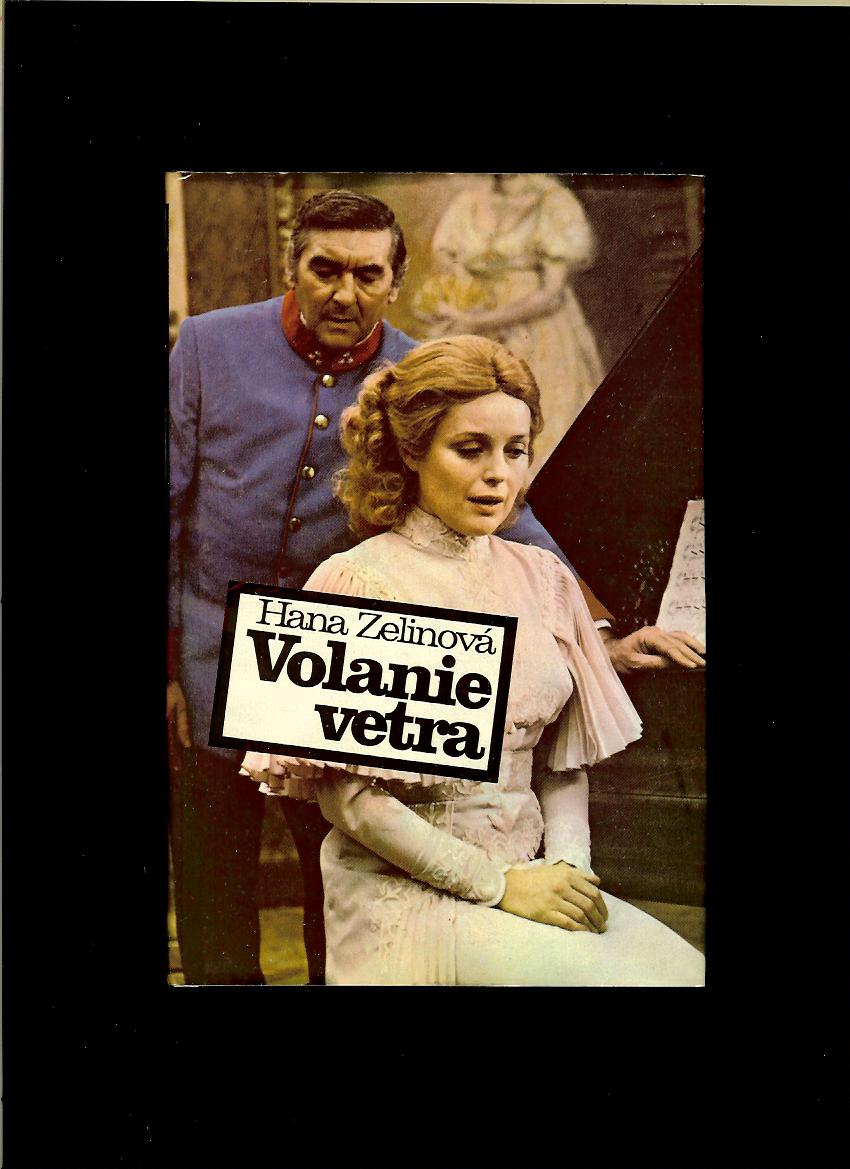 Hana Zelinová: Volanie vetra