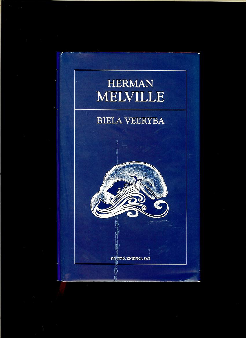 Herman Melville: Biela veľryba