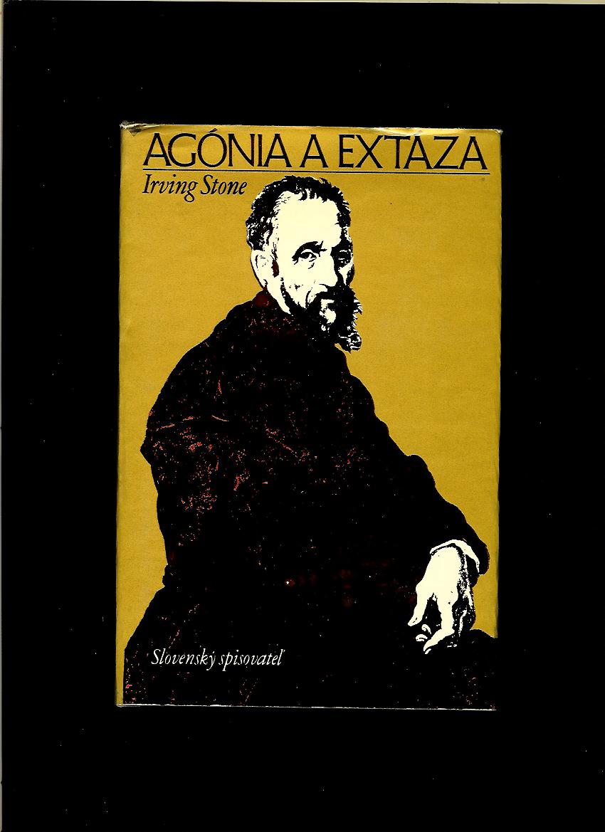 Irving Stone: Agónia a extáza /Michelangelo/