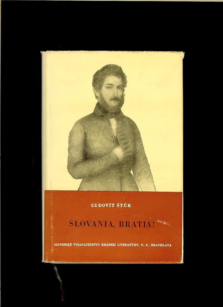 Ľudovít Štúr: Slovania, bratia! /1956/
