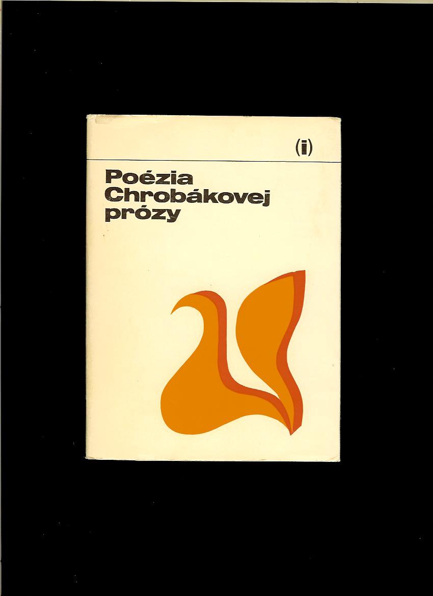 Ján Števček a kol.: Poézia Chrobákovej prózy