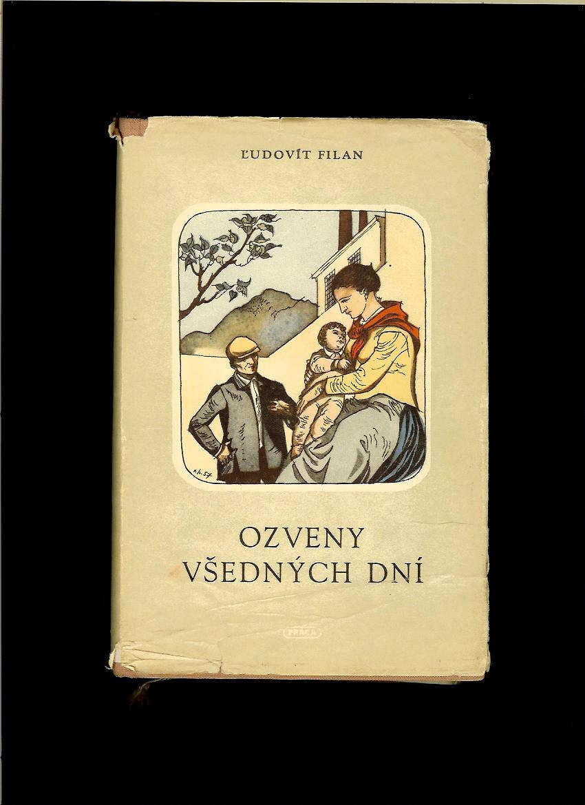 Ľudovít Filan: Ozveny všedných dní /1957; obálka a ilustrácie Vincent Hložník/