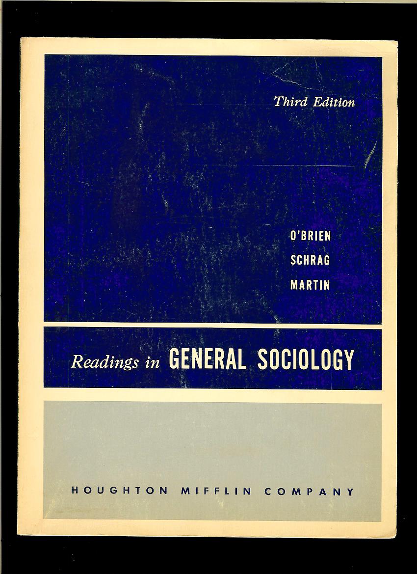 Robert W. O'Brien a kol.: Readings in General Sociology /1964/