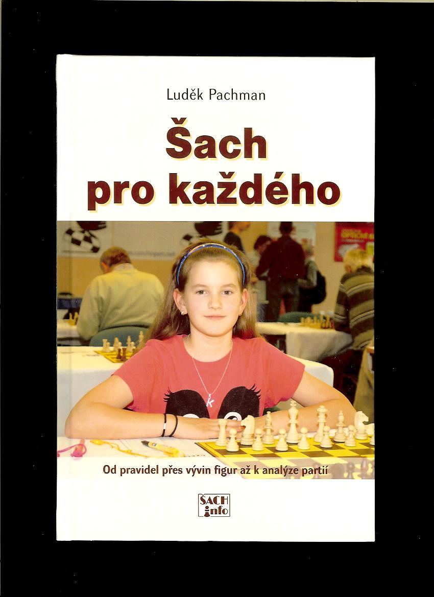 Luděk Pachman: Šach pro každého