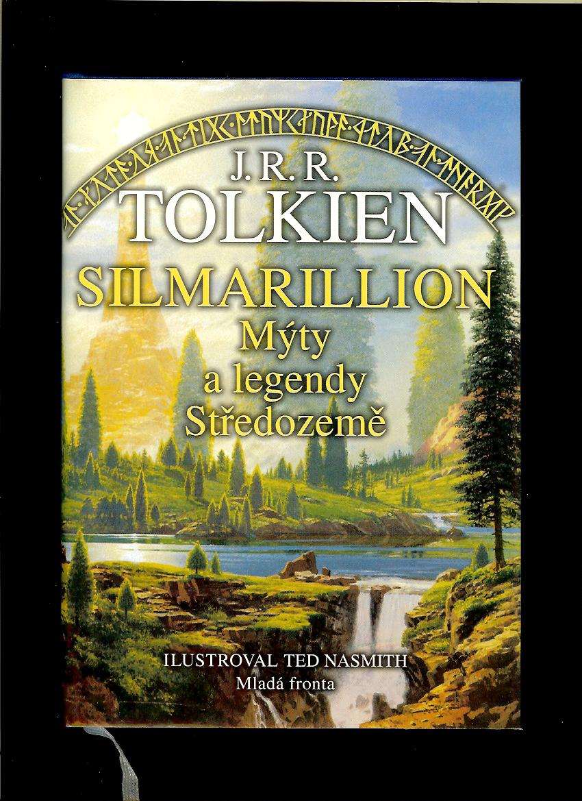 J. R. R. Tolkien: Silmarillion. Mýty a legendy Středozemě
