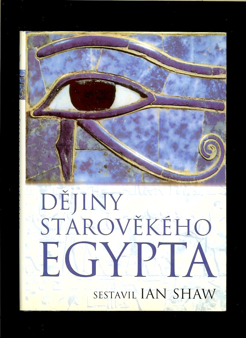 Ian Shaw: Dějiny starověkého Egypta