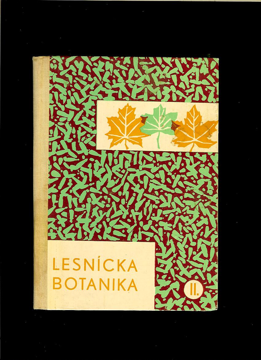 Jozef Pleva: Lesnícka botanika II. /1962/