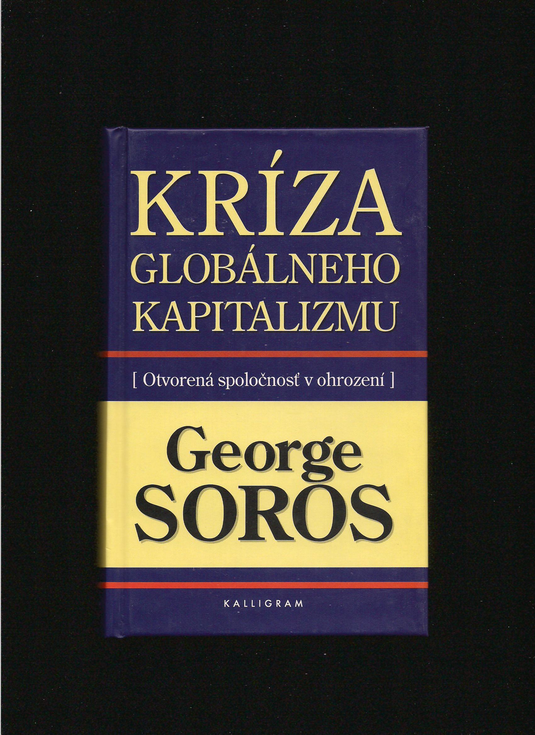 George Soros: Kríza globálneho kapitalizmu