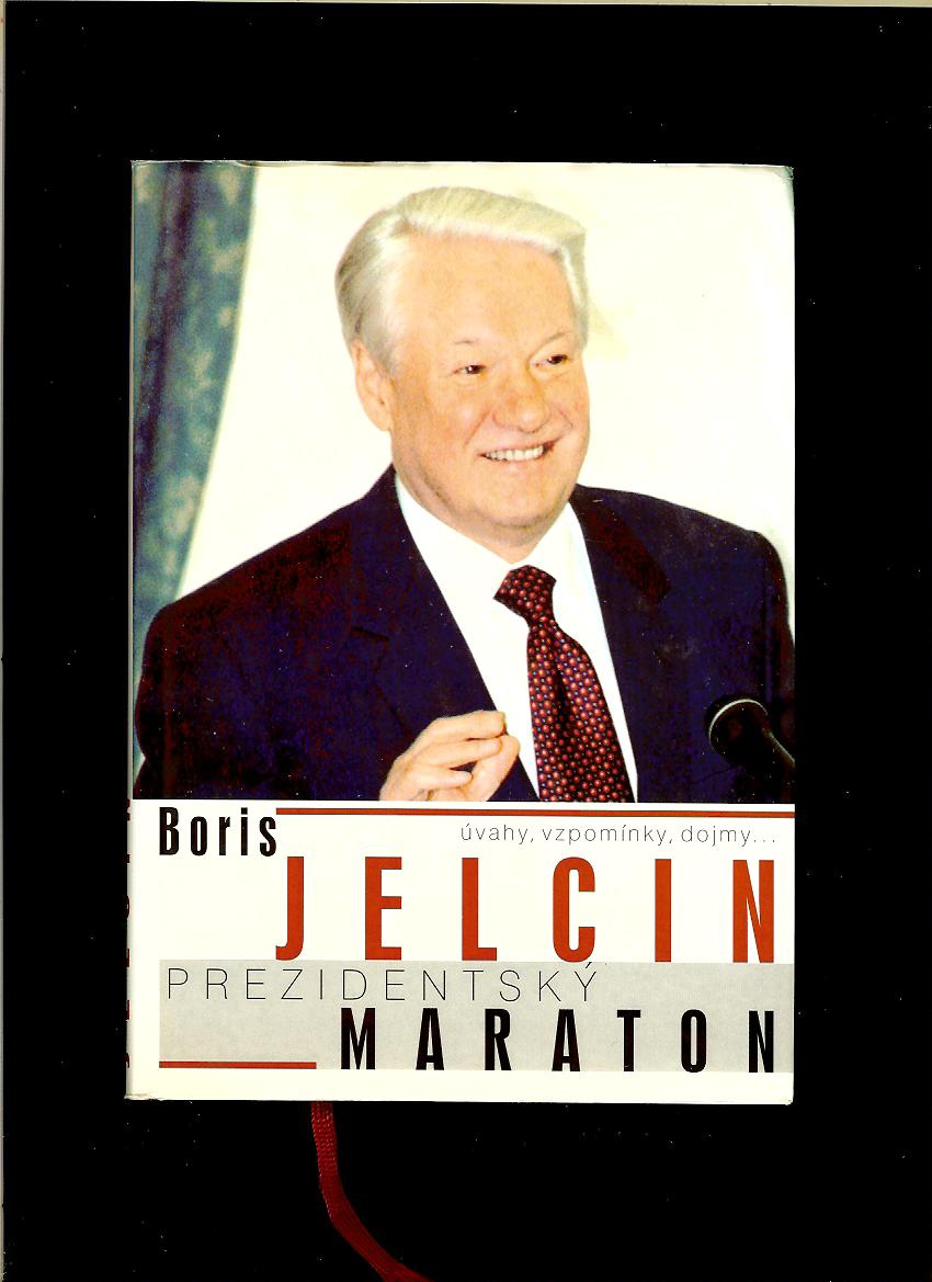 Boris Jelcin: Prezidentský maraton