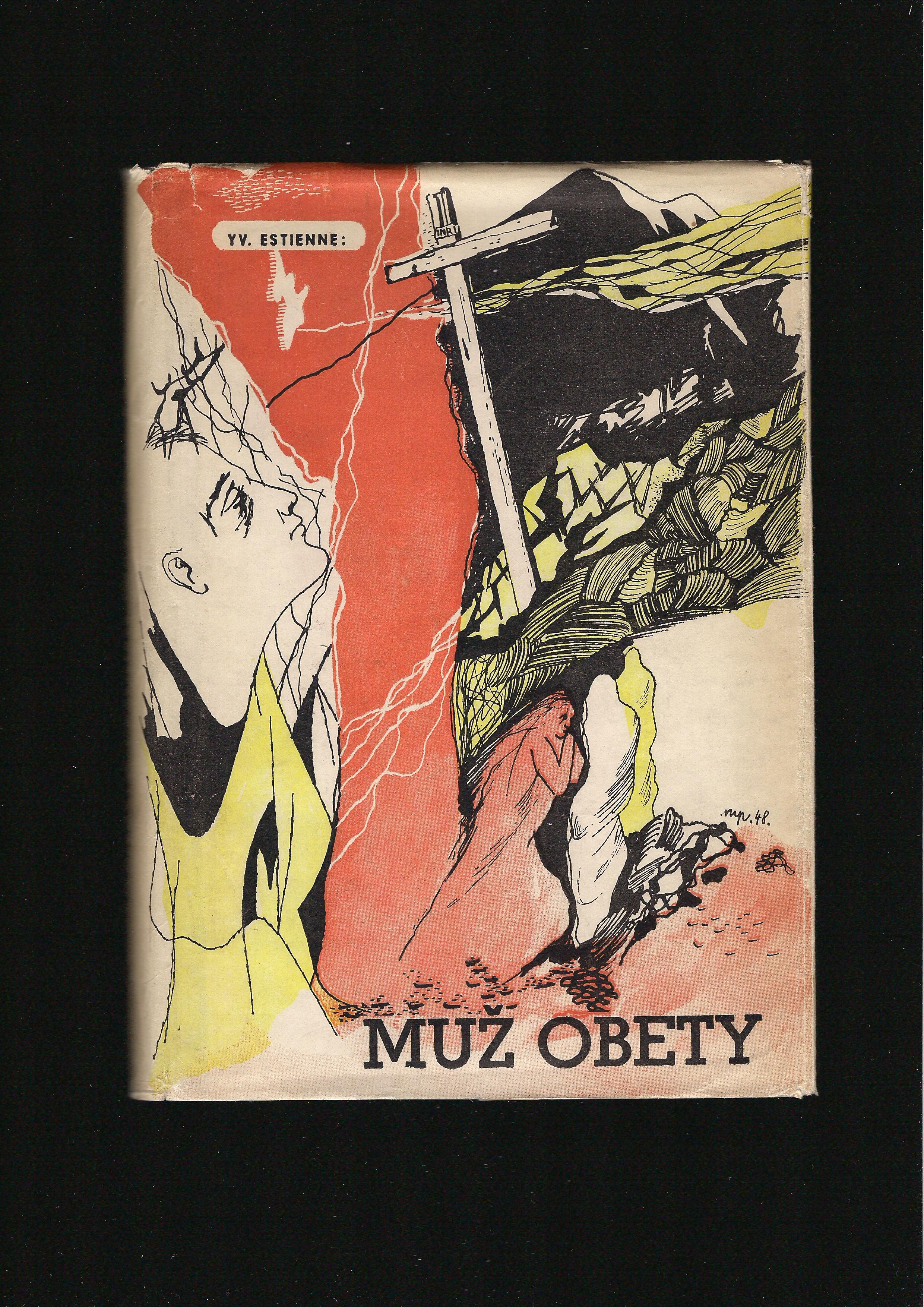 Yv. Estienne: Muž obety /obálka M. Papík/