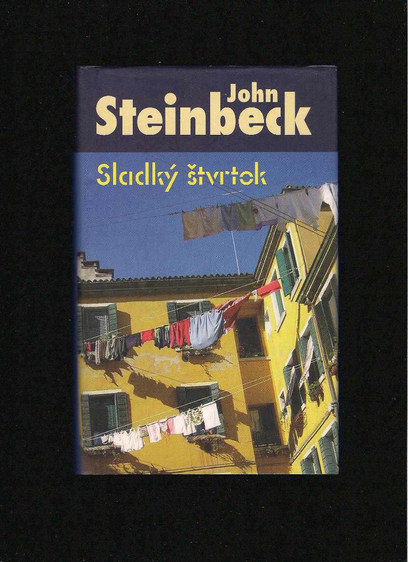 John Steinbeck: Sladký štvrtok