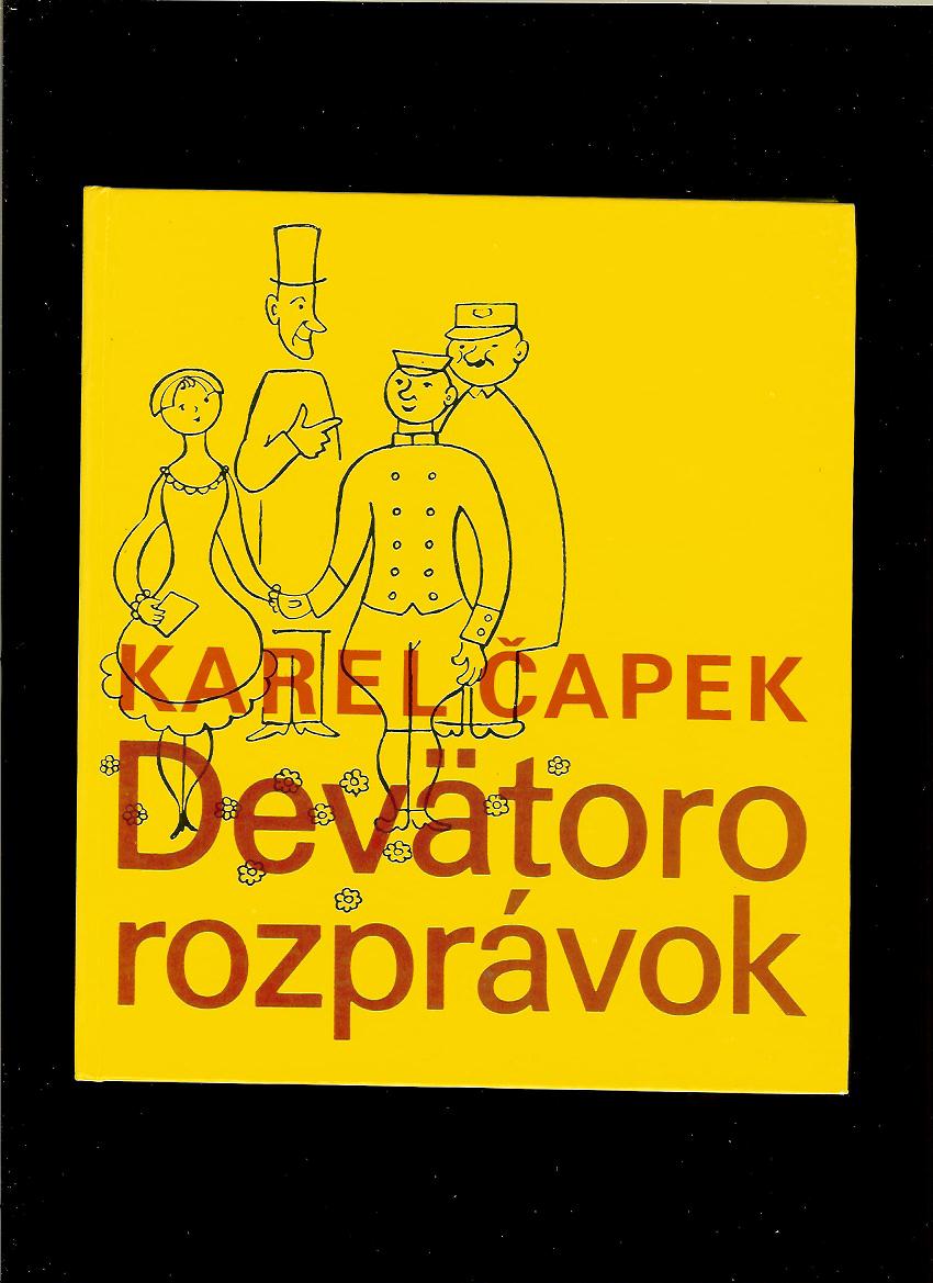 Karel Čapek: Devätoro rozprávok /il. Josef Čapek/