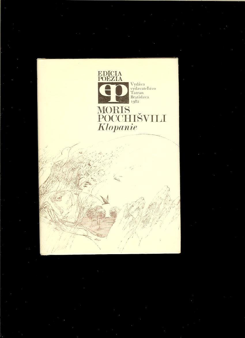 Moris Pocchišvili: Klopanie /gruzínsky básnik/