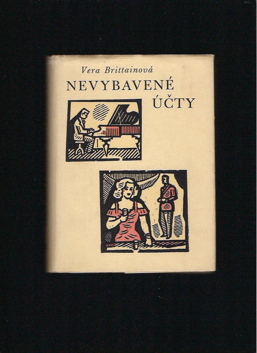 Vera Brittainová: Nevybavené účty /obálka Ľudovít Fulla/