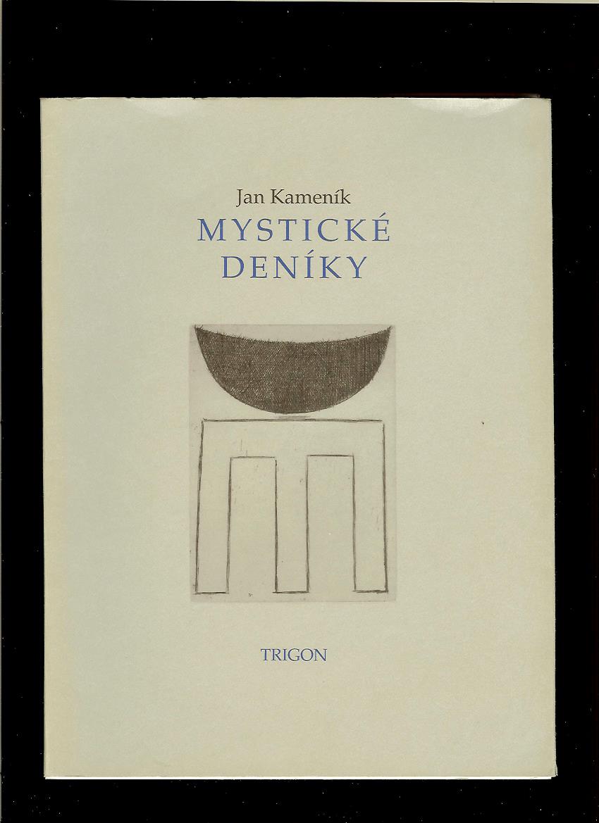 Jan Kameník: Mystické deníky 
