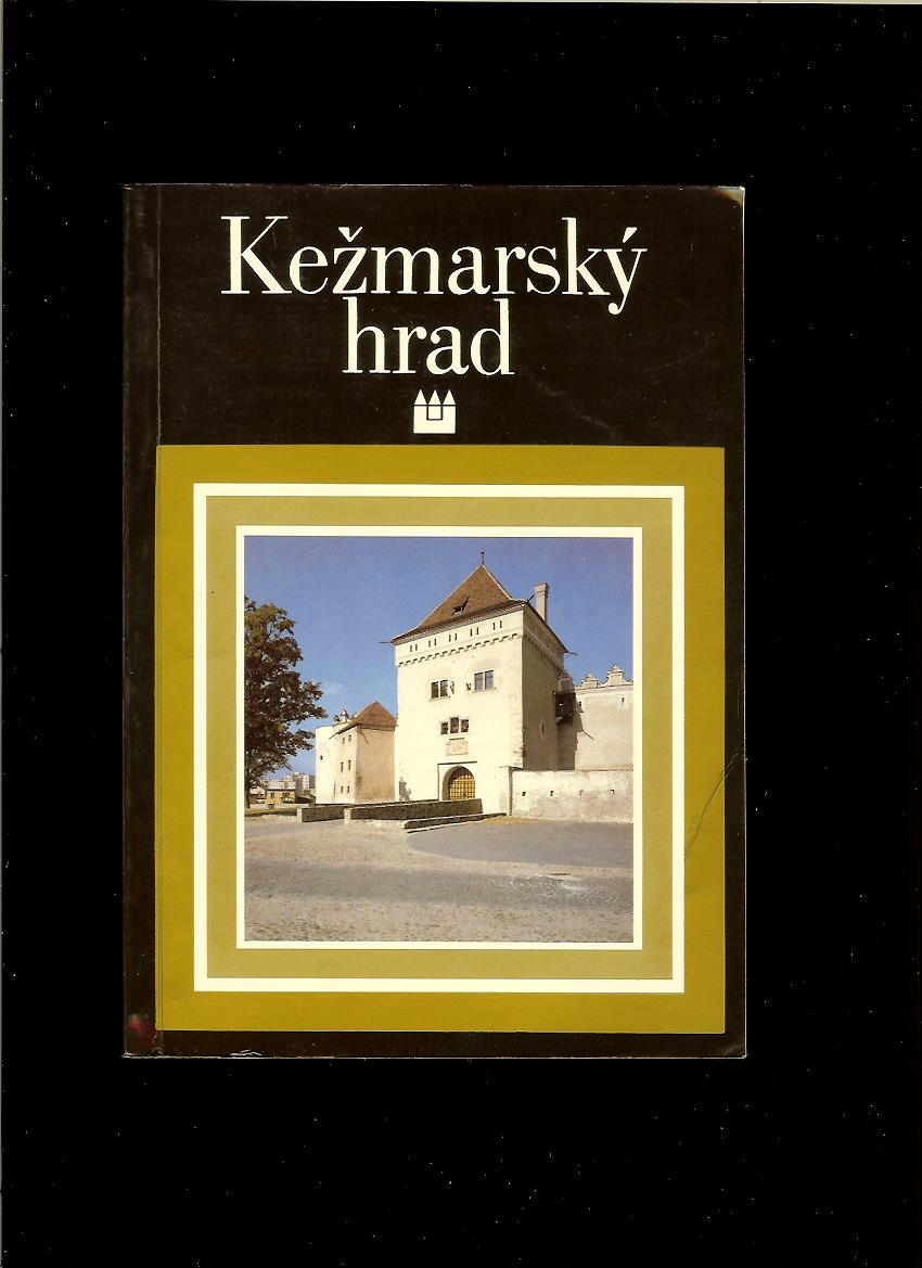 Nora Baráthová: Kežmarský hrad