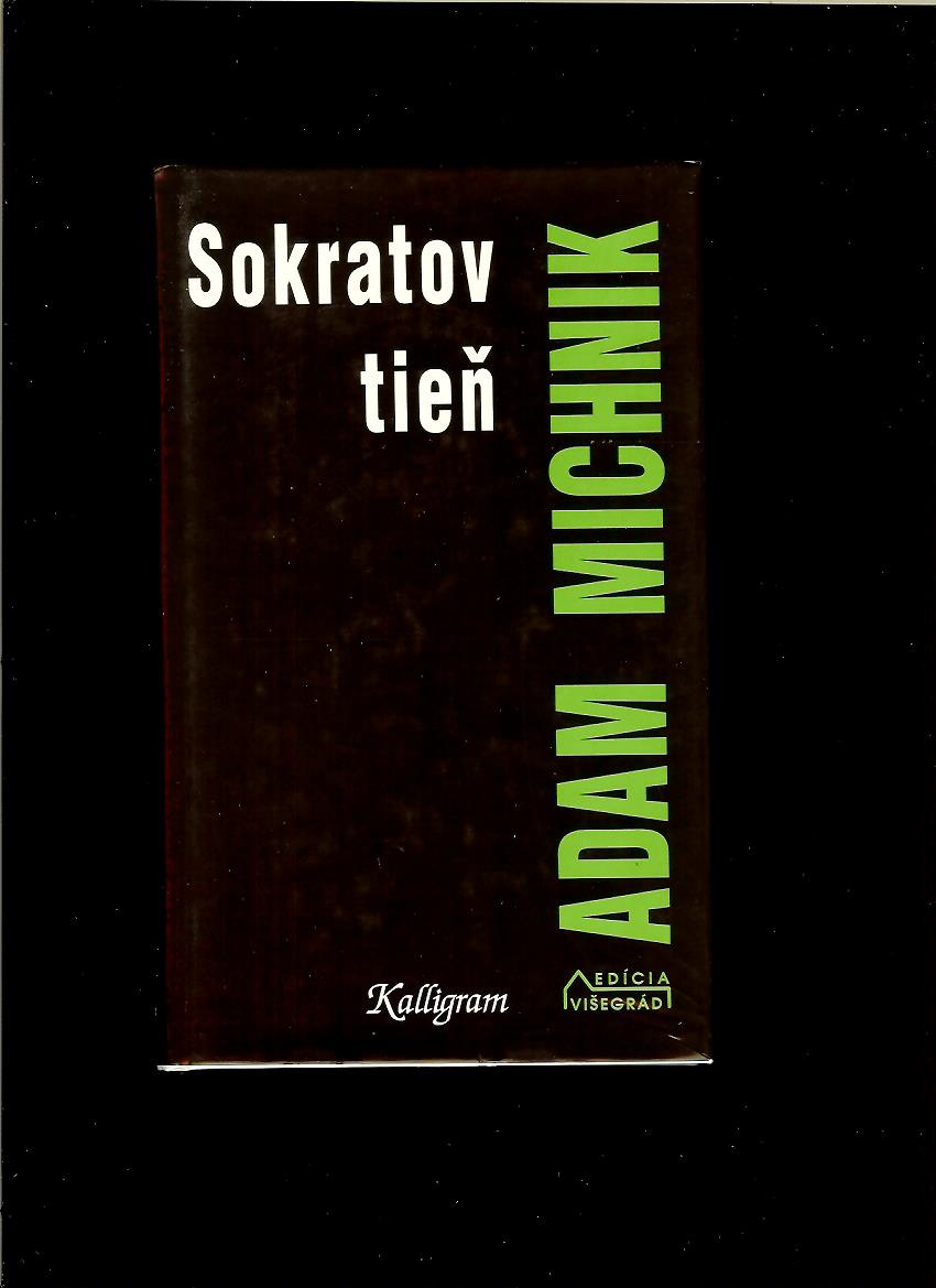 Adam Michnik: Sokratov tieň