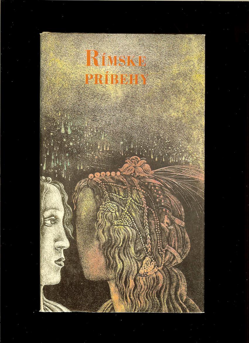 Rímske príbehy. Gesta Romanorum /il. Viera Gergeľová/