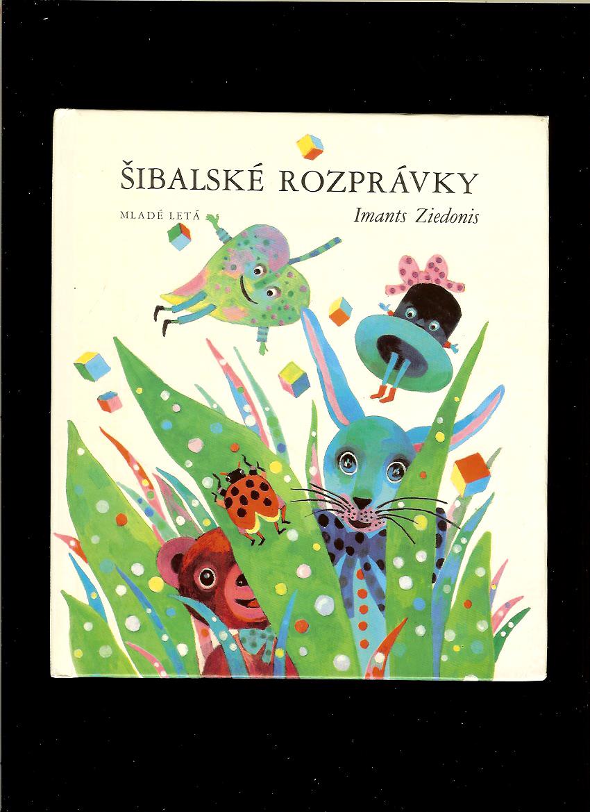 Imants Ziedonis: Šibalské rozprávky