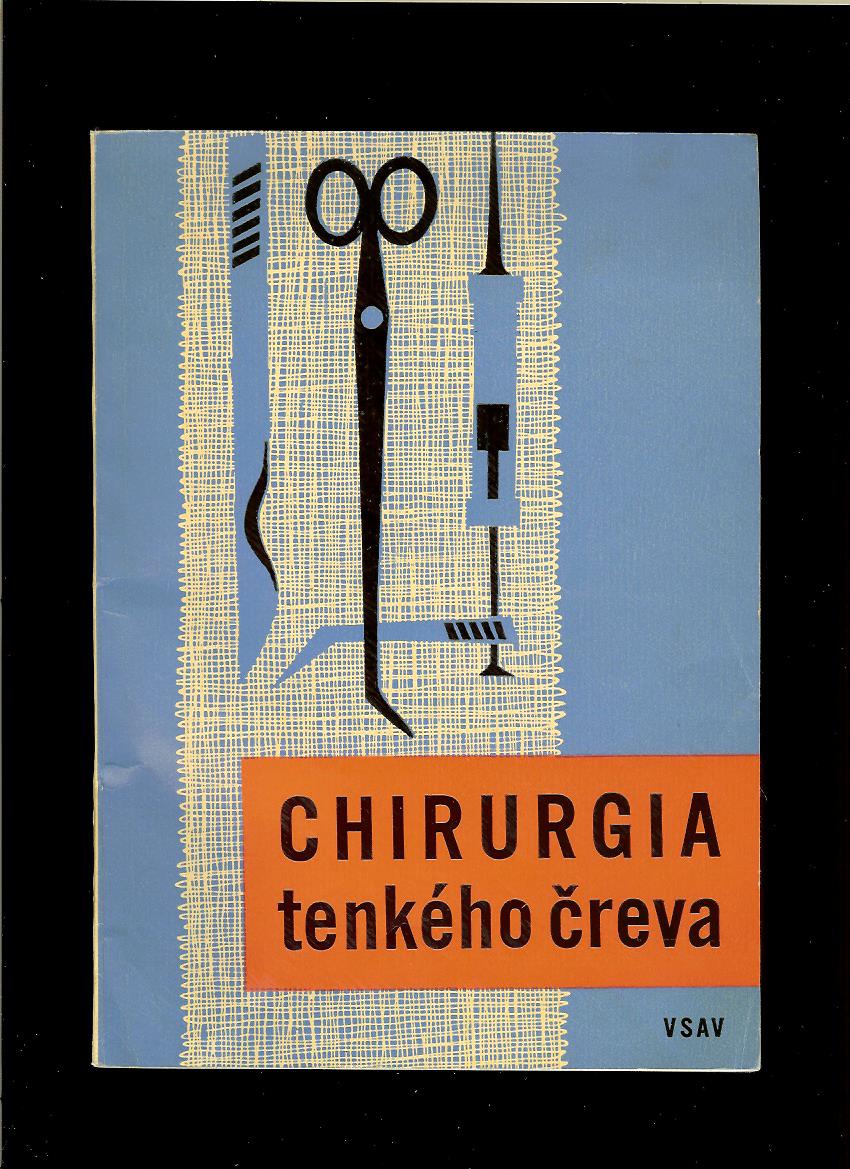 Kol.: Chirurgia tenkého čreva