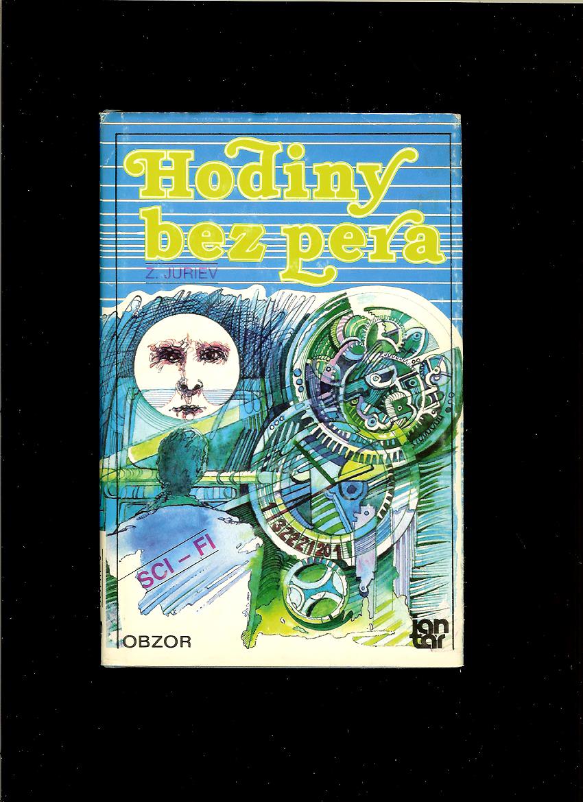Z. Juriev: Hodiny bez pera
