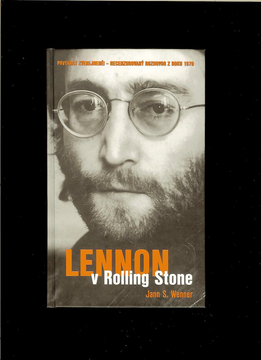 Jann S. Wenner: Lennon v Rolling Stone