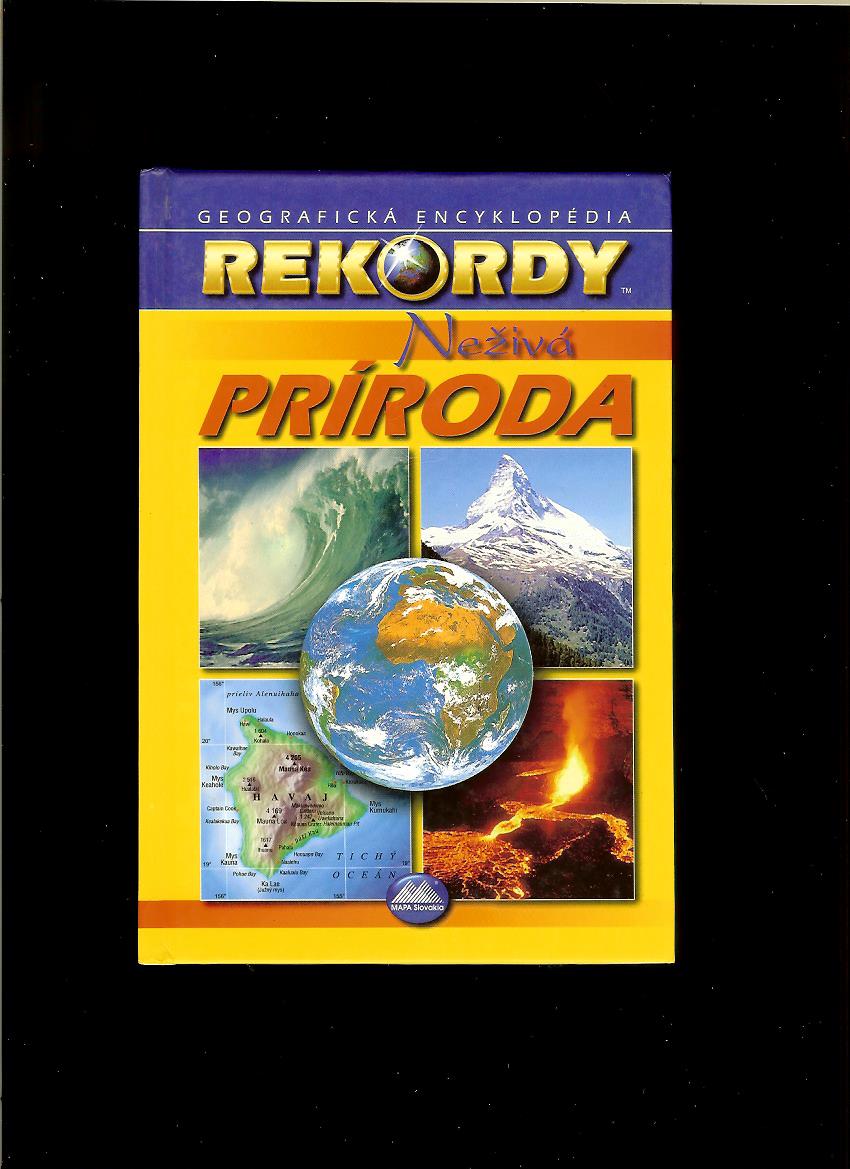 Rekordy. Neživá príroda