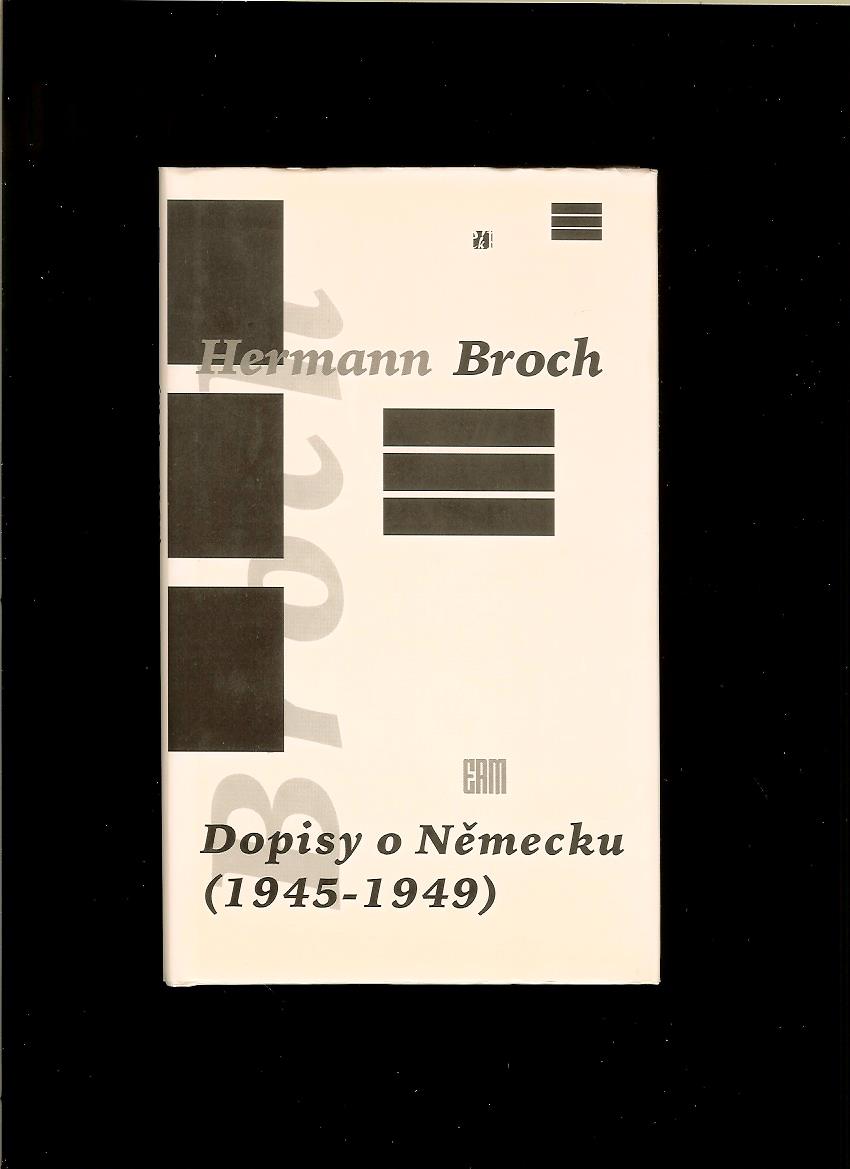 Hermann Broch: Dopisy o Německu (1945-1949)