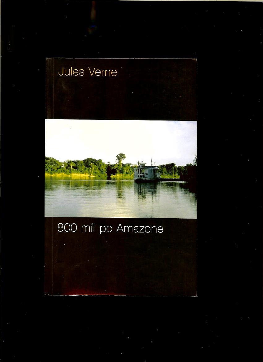 Jules Verne: 800 míľ po Amazone /2006/