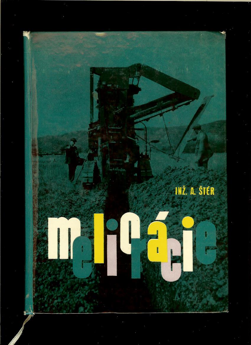 Antonín Štér: Meliorácie /1961/
