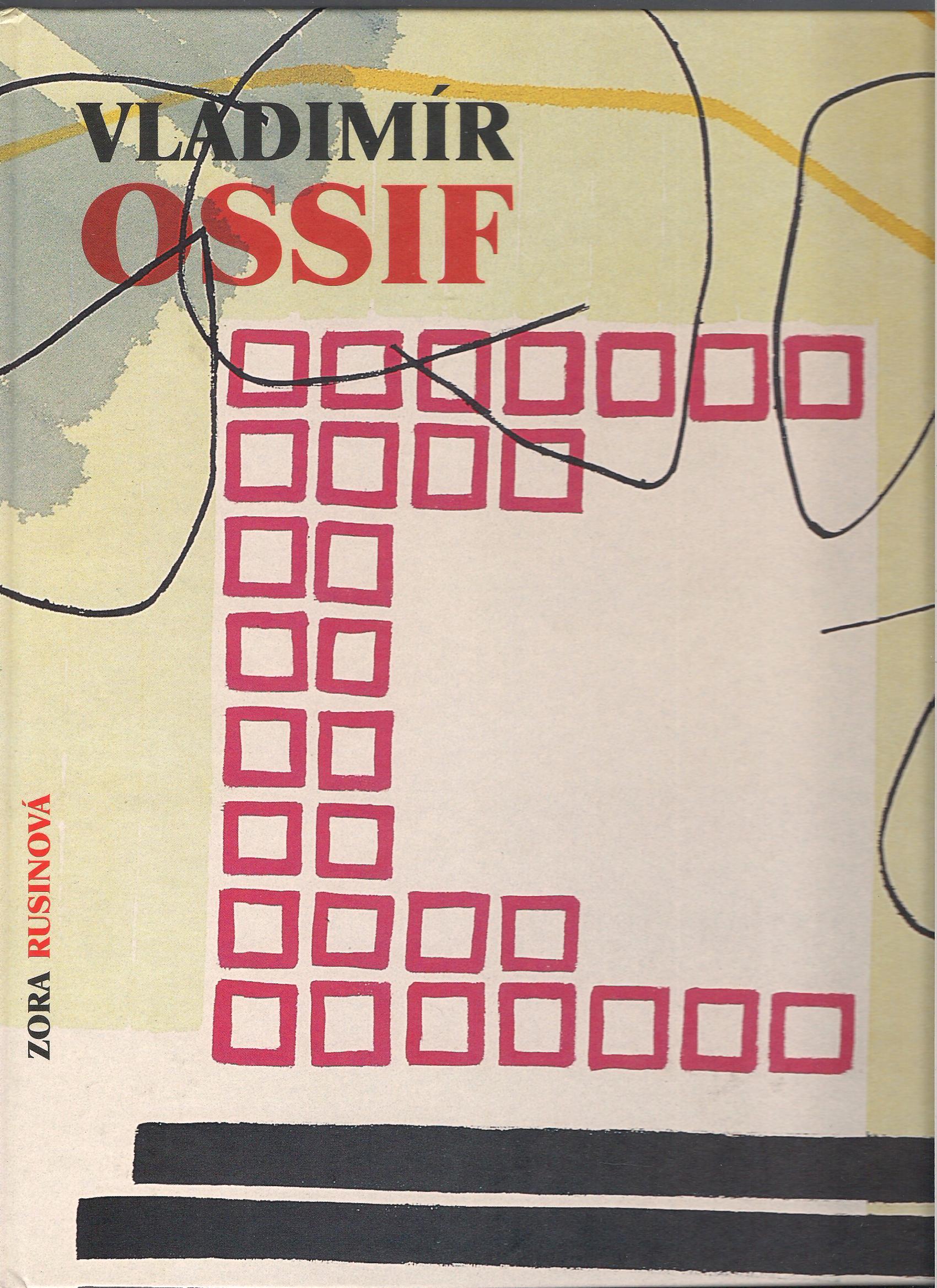 Zora Rusinová: Vladimír Ossif. Untitled