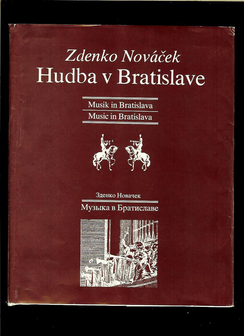 Zdenko Nováček: Hudba v Bratislave