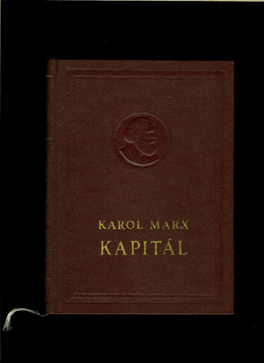 Karol Marx: Kapitál. Kritika politickej ekonómie. Zväzok druhý /1963/