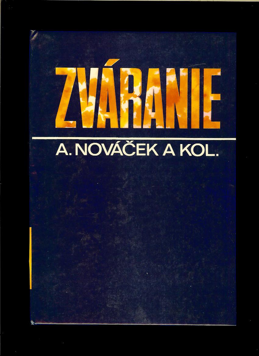 Antonín Nováček a kol.: Zváranie