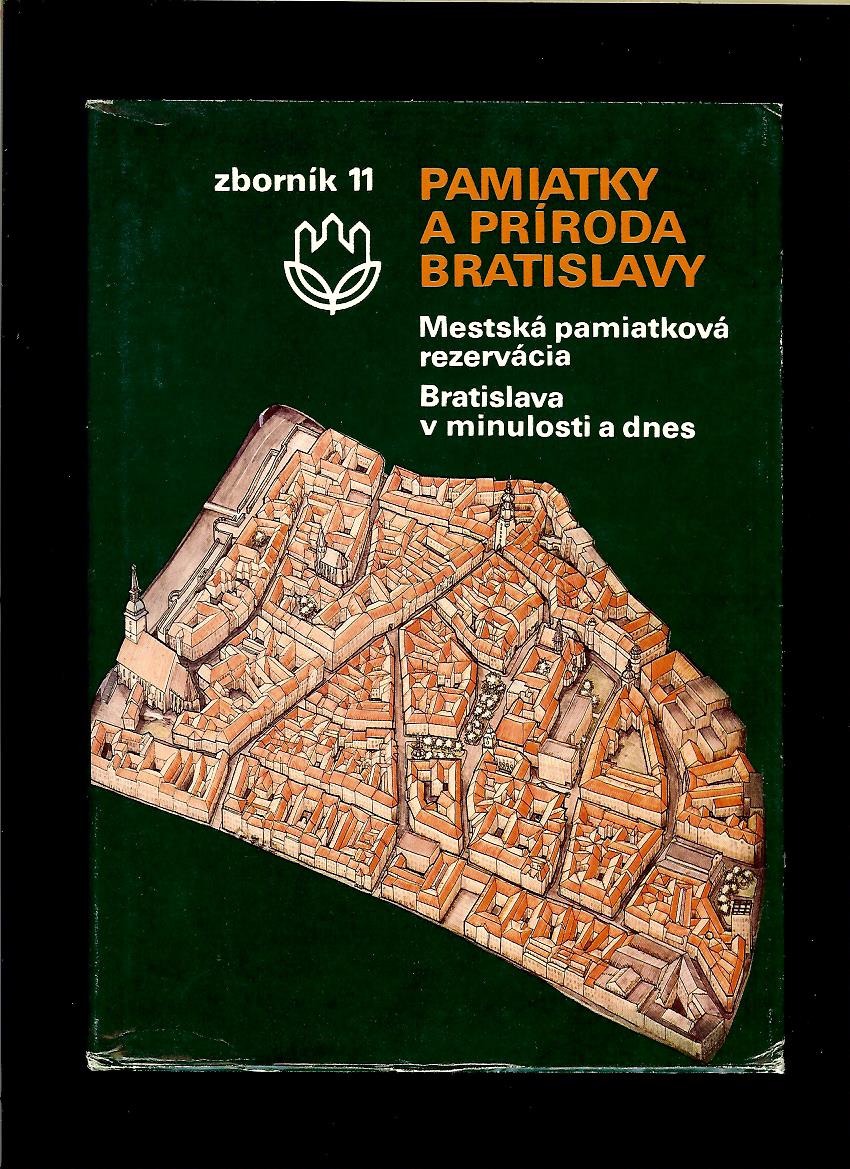 Kol.: Pamiatky a príroda Bratislavy - zborník 11