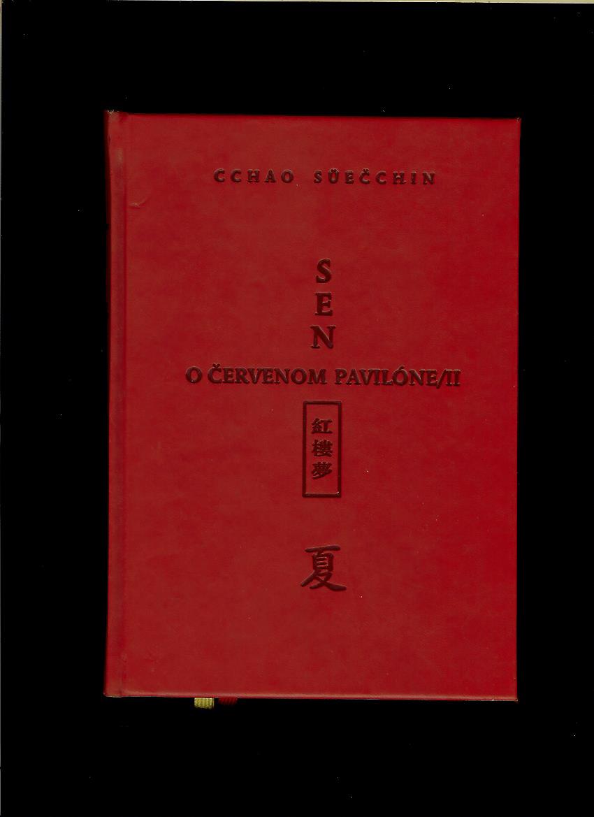 Cchao Süečchin: Sen o červenom pavilóne II