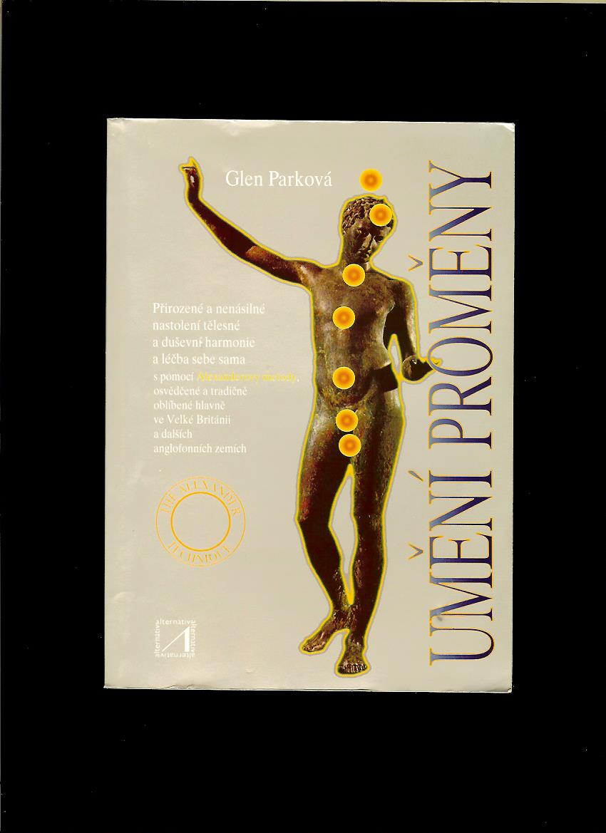 Glen Parková: Umění proměny
