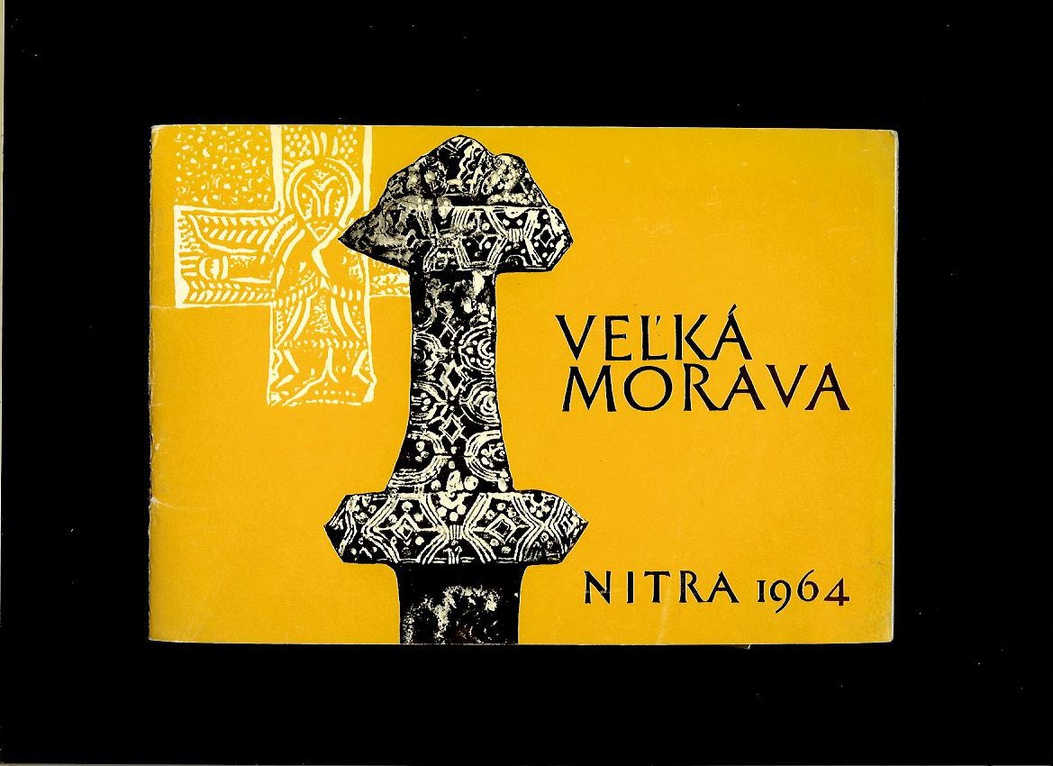 Veľká Morava 1964 /katalóg k výstave/