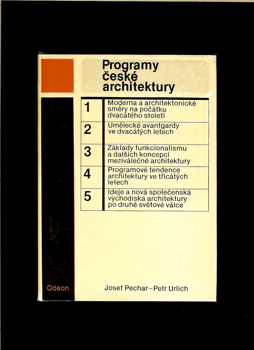 Josef Pechar, Petr Urlich: Programy české architektury