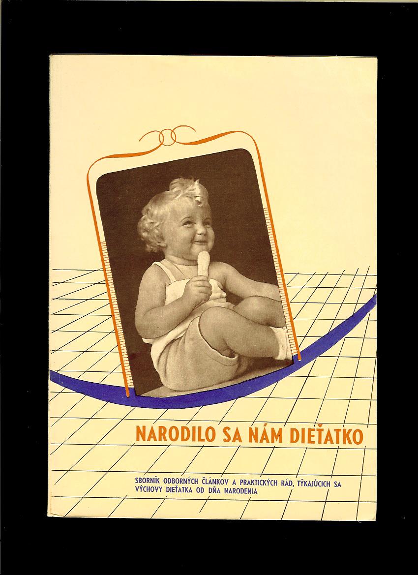 Narodilo sa nám dieťatko /1943/